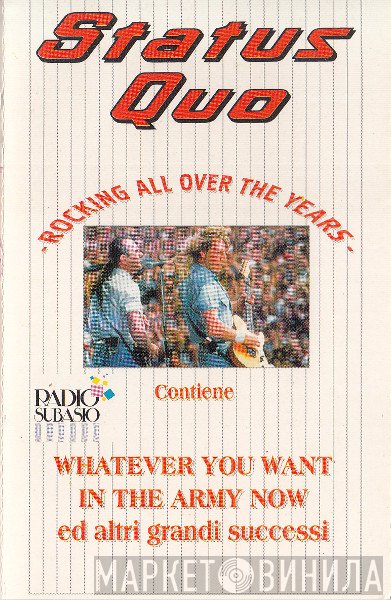 Status Quo  - Rocking All Over The Years