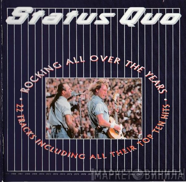 Status Quo  - Rocking All Over The Years