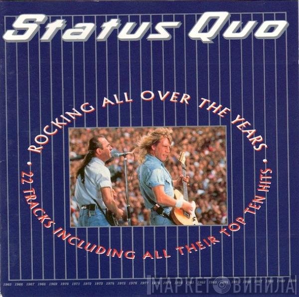 Status Quo - Rocking All Over The Years