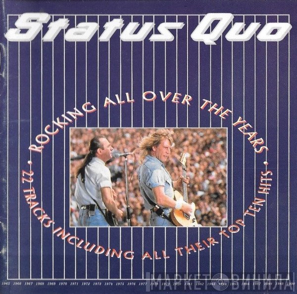 Status Quo  - Rocking All Over The Years