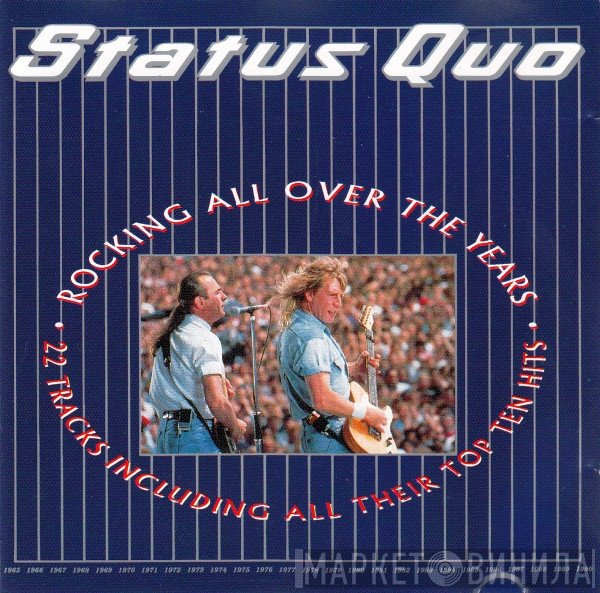 Status Quo  - Rocking All Over The Years