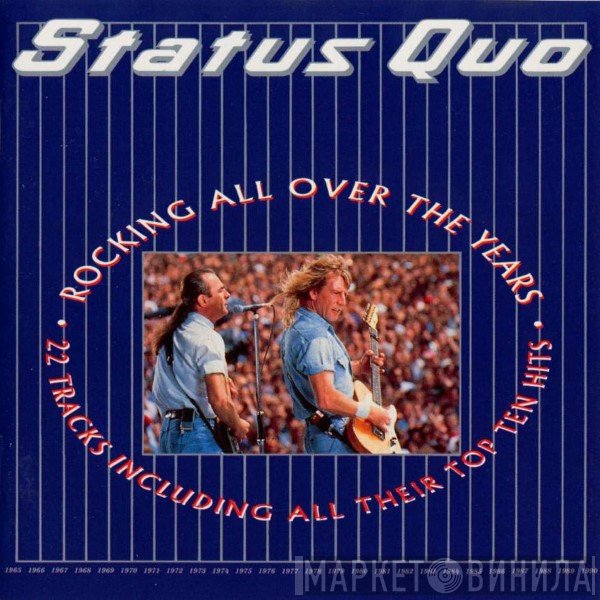 Status Quo  - Rocking All Over The Years
