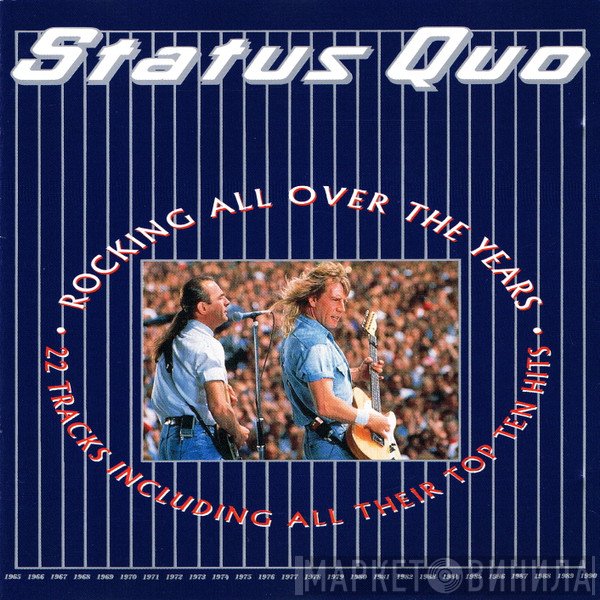 Status Quo  - Rocking All Over The Years
