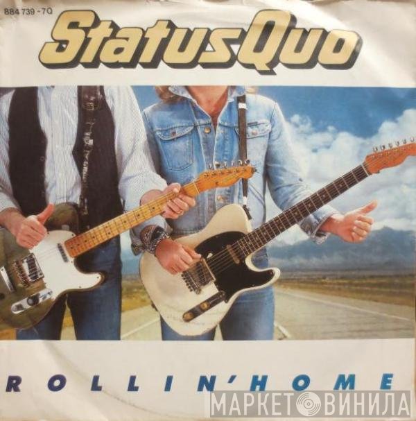 Status Quo  - Rollin' Home