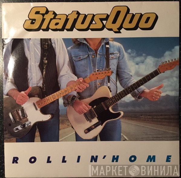 Status Quo - Rollin' Home