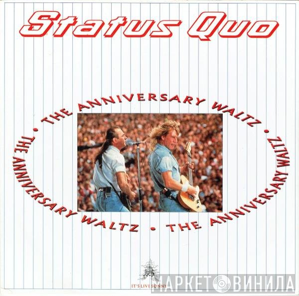 Status Quo - The Anniversary Waltz