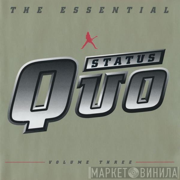 Status Quo - The Essential Status Quo - Volume Three