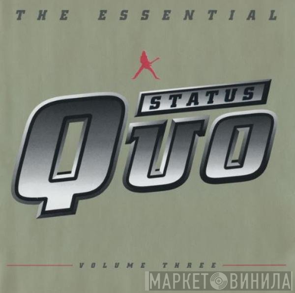 Status Quo  - The Essential Status Quo - Volume Three