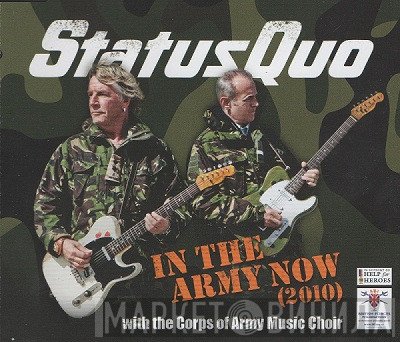 Status Quo With The Corps Of Army Music  - In The Army Now (2010)