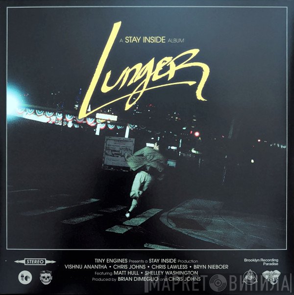 Stay Inside - Lunger