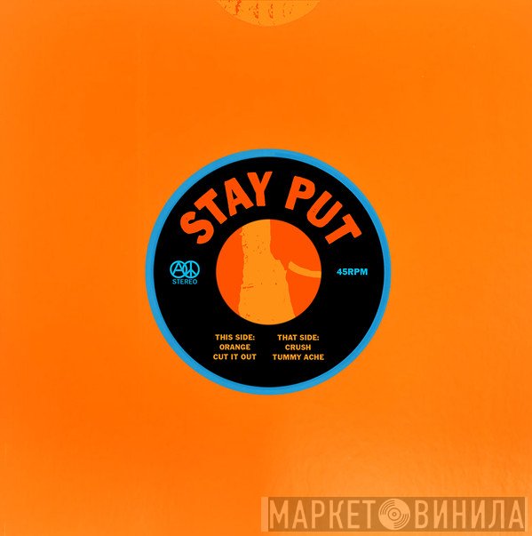 Stay Put - Stay Put