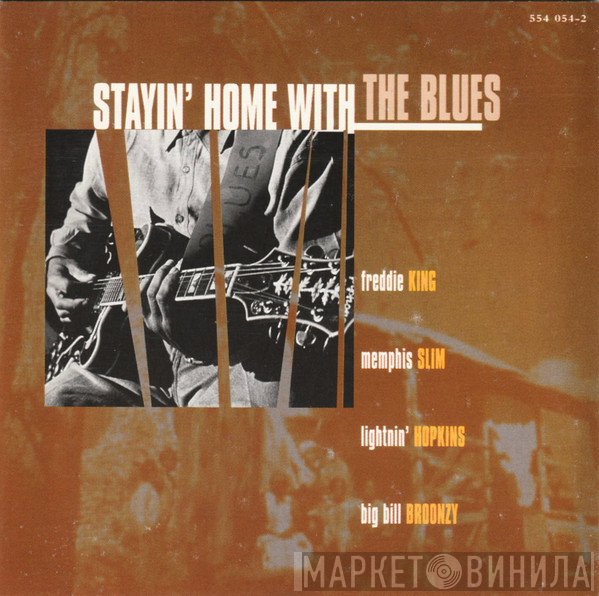  - Stayin' Home With The Blues