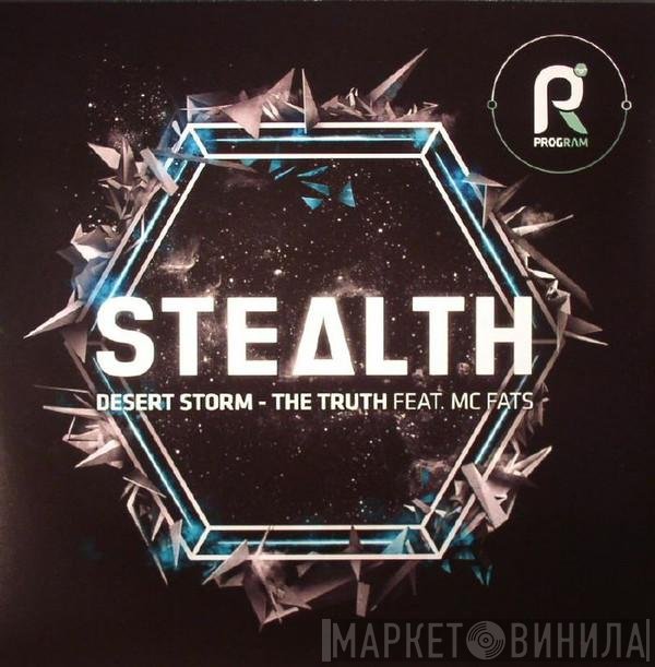 Stealth  - Desert Storm / The Truth