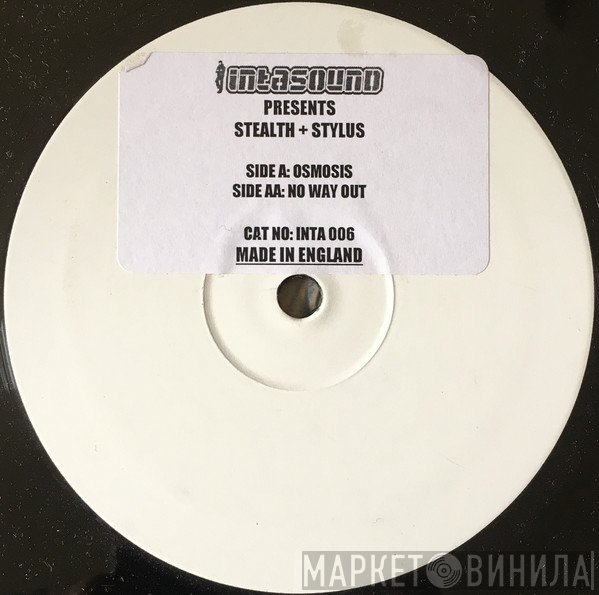 Stealth & Stylus - Osmosis / No Way Out