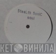 Stealth Sonic Soul - Stealth Sonic Soul