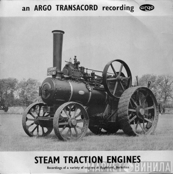 - Steam Traction Engines