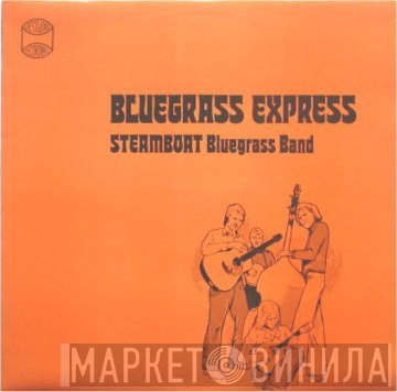 Steamboat Bluegrass Band - Bluegrass Express