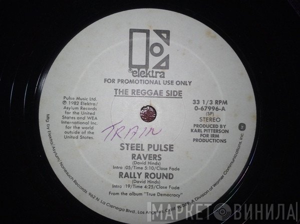 Steel Pulse  - Ravers / Rally Round