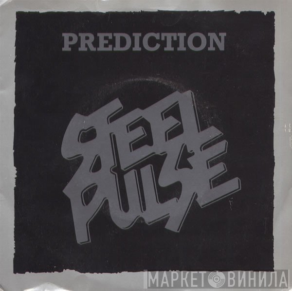Steel Pulse - Prediction