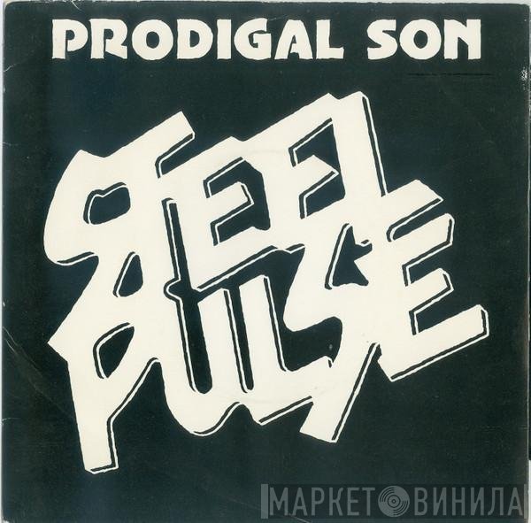 Steel Pulse - Prodigal Son