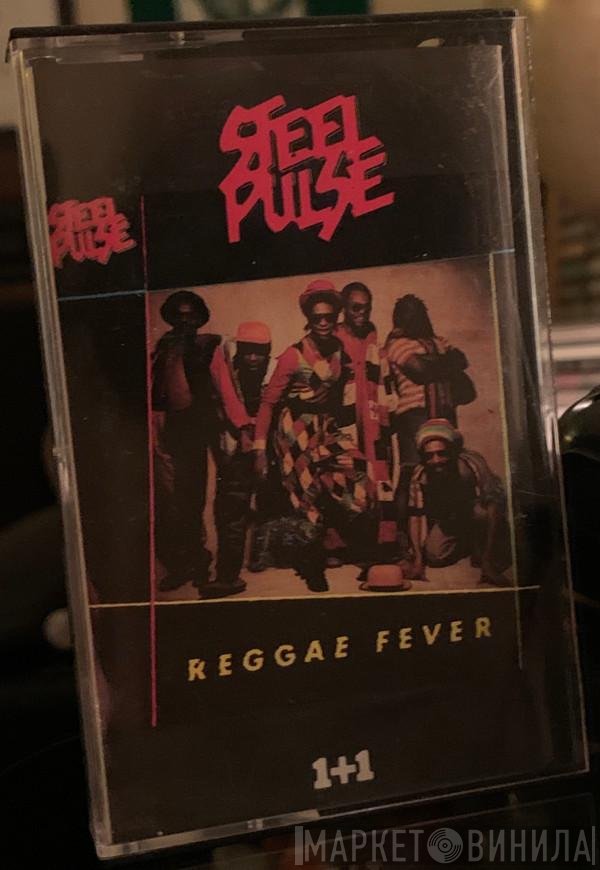 Steel Pulse  - Reggae Fever