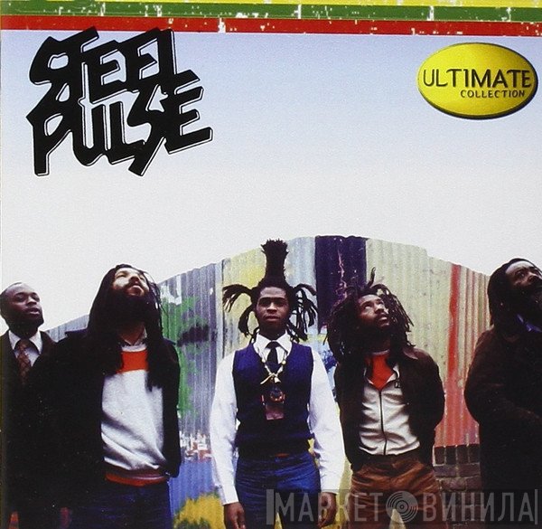 Steel Pulse  - Ultimate Collection