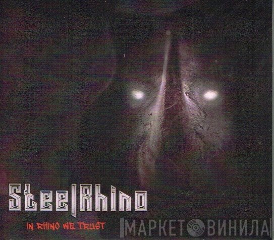 Steel Rhino - In Rhino We Trust