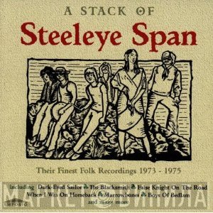 Steeleye Span  - A Stack Of Steeleye Span