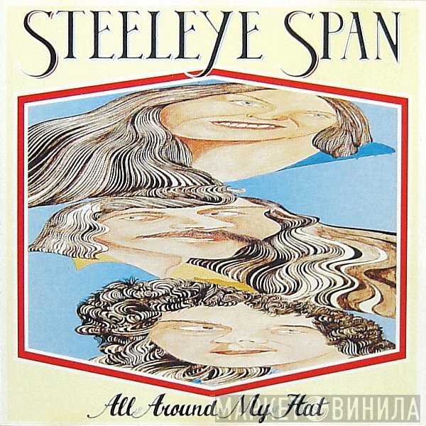 Steeleye Span - All Around My Hat