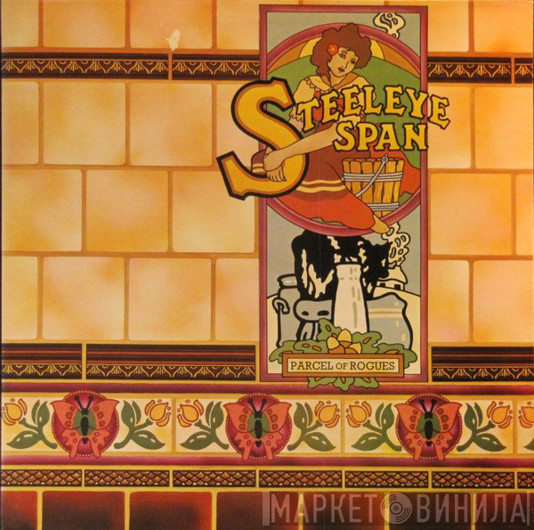 Steeleye Span - Parcel Of Rogues