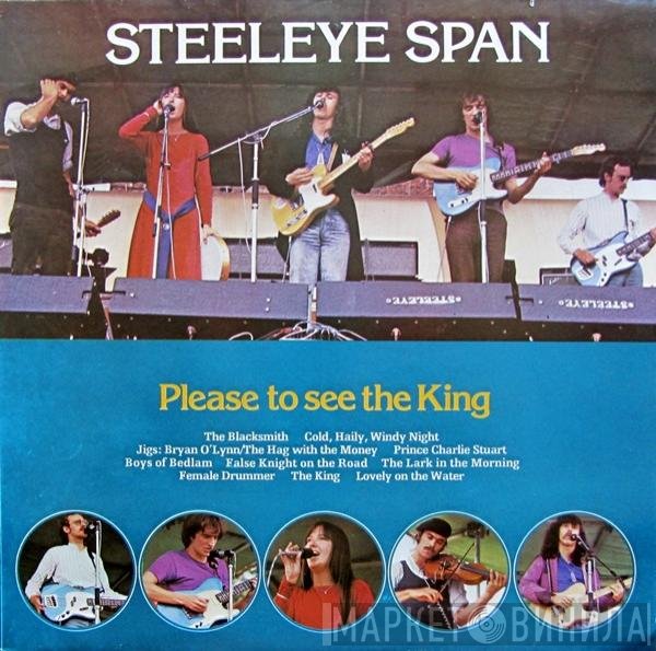 Steeleye Span - Please To See The King