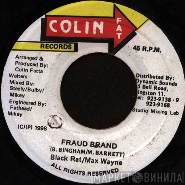 Steely & Clevie, Black Rat, Max Wayne  - Fraud Brand / Shatta
