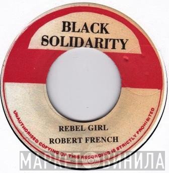 Steely & Clevie, Robert Ffrench - Rebel Girl / Rebel Dub