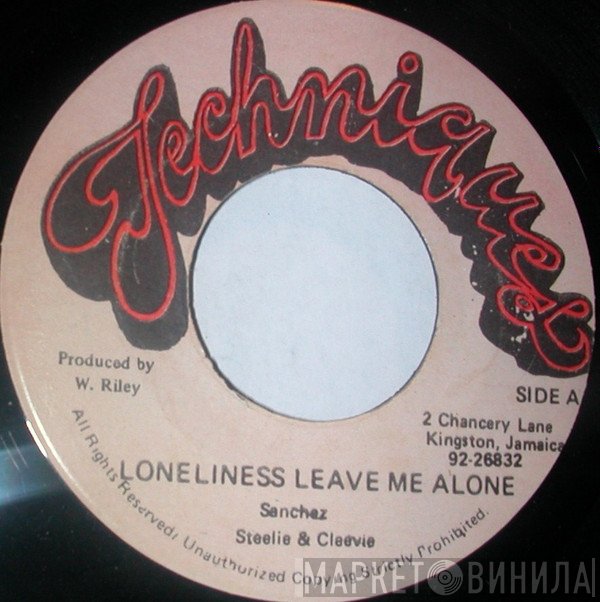 Steely & Clevie - Loneliness Leave Me Alone