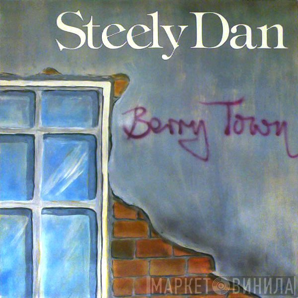 Steely Dan  - Berry Town