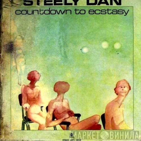 Steely Dan  - Countdown To Ecstasy