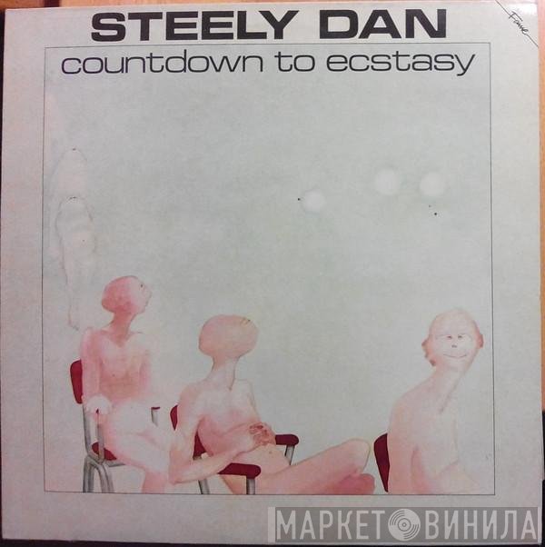 Steely Dan  - Countdown To Ecstasy