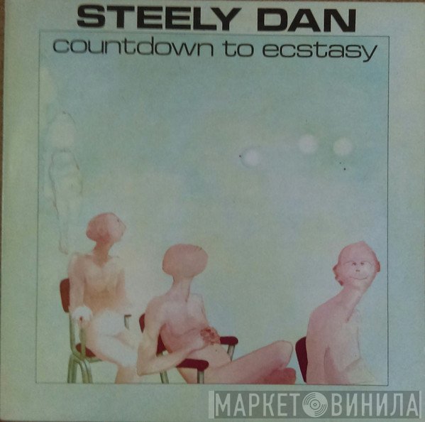 Steely Dan  - Countdown To Ecstasy