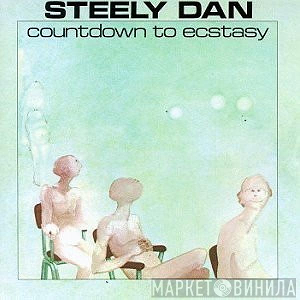 Steely Dan  - Countdown To Ecstasy