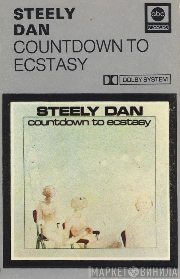Steely Dan  - Countdown To Ecstasy