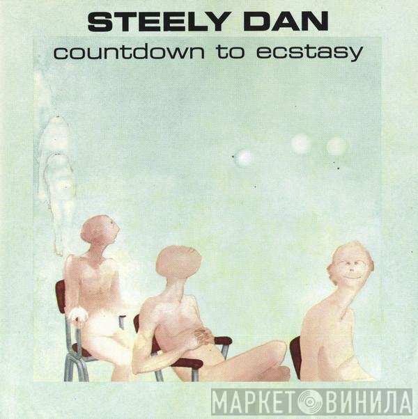Steely Dan  - Countdown To Ecstasy