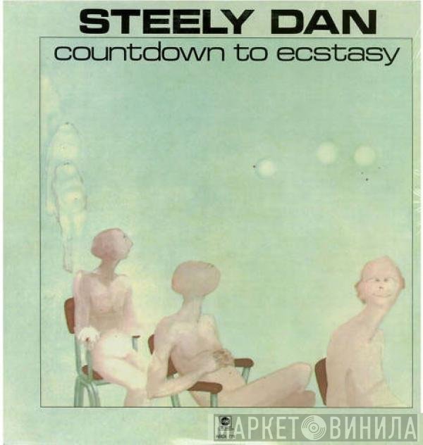 Steely Dan  - Countdown To Ecstasy