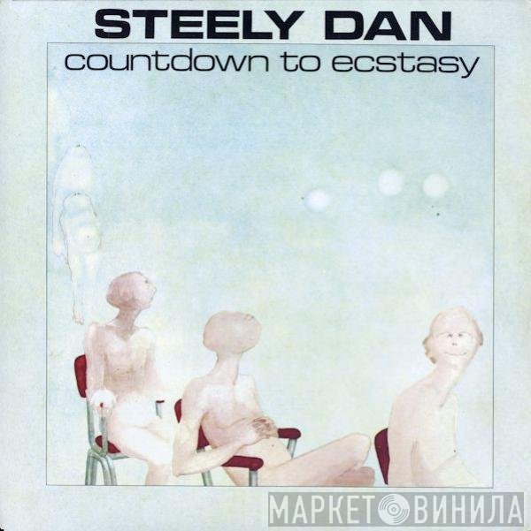 Steely Dan  - Countdown To Ecstasy