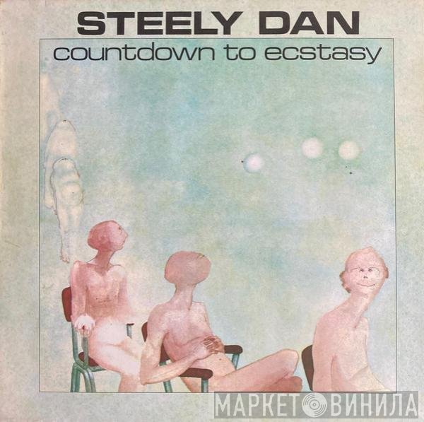 Steely Dan  - Countdown To Ecstasy