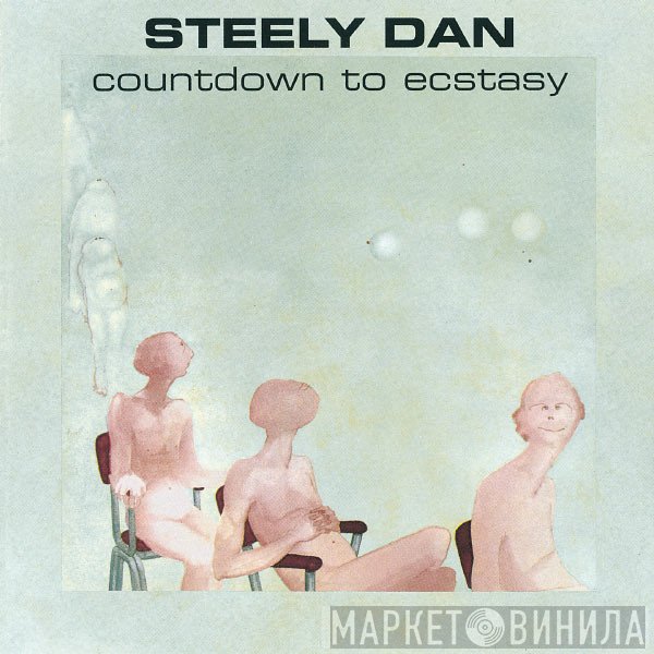Steely Dan  - Countdown To Ecstasy
