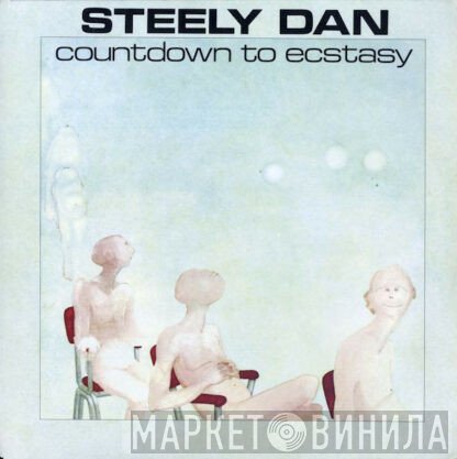 Steely Dan  - Countdown To Ecstasy