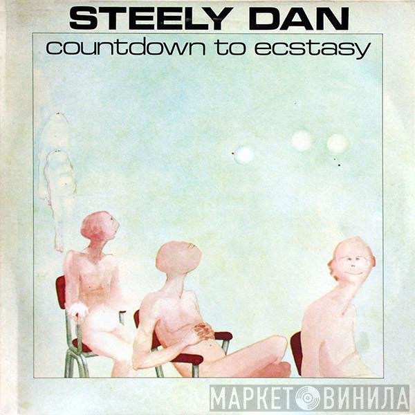 Steely Dan  - Countdown To Ecstasy