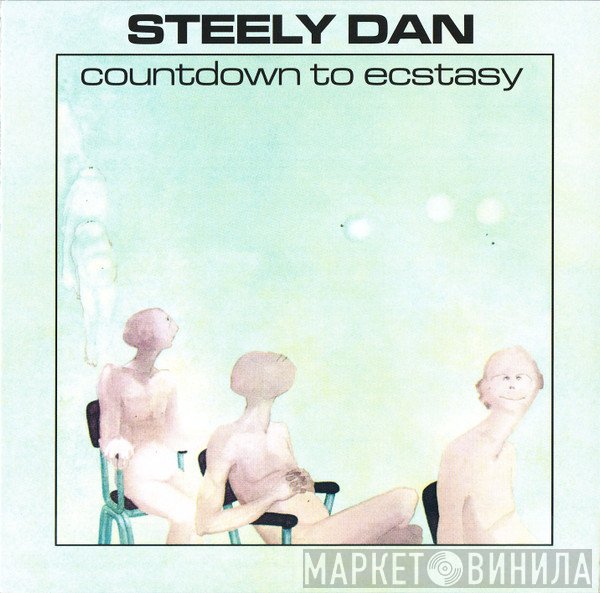 Steely Dan  - Countdown To Ecstasy