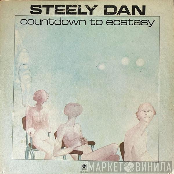 Steely Dan  - Countdown To Ecstasy