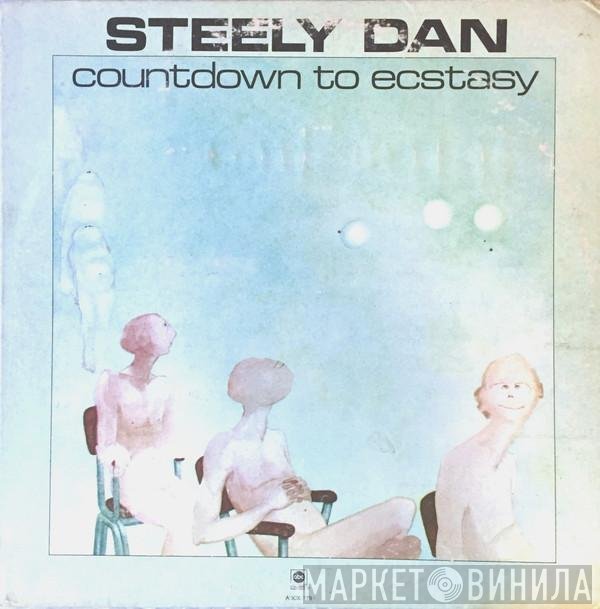 Steely Dan  - Countdown To Ecstasy